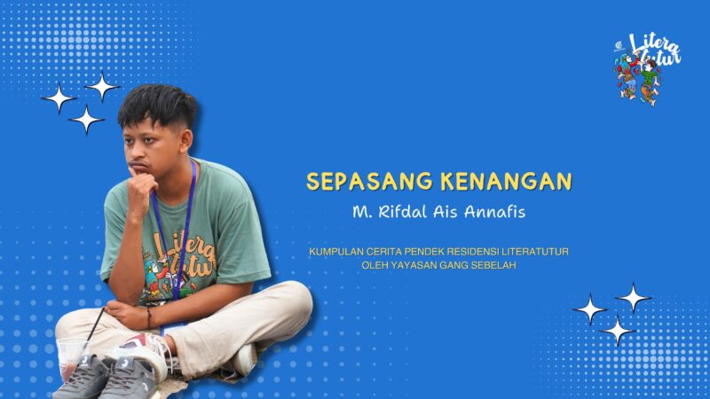 Sepasang Kenangan – M. Rifdal Ais Annafis